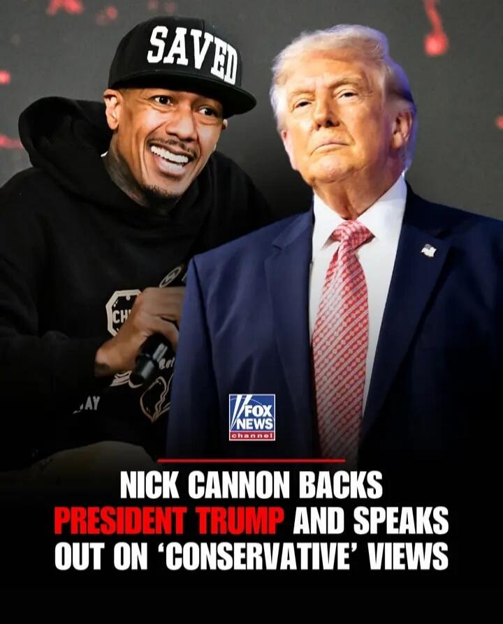 SAVED FOX NEWS channel NICK CANNON BACKS PRESIDENT TRUMP AND SPEAKS OUT ON 'CONSERVATIVE' VIEWS