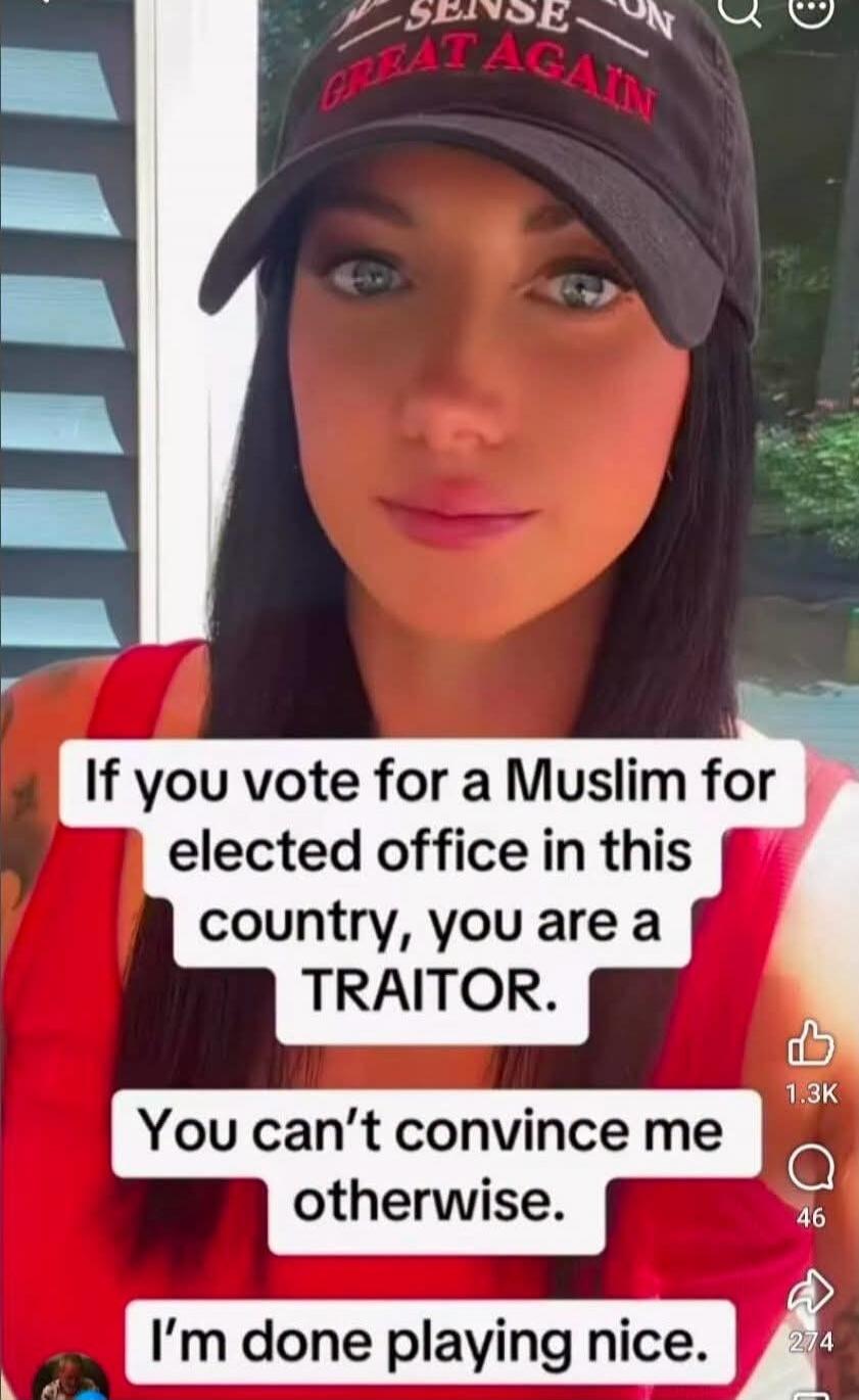 If you vote for a Muslim for elected office in this country, you are a TRAITOR. You can't convince me otherwise. I'm done playing nice. (Text on cap: SENSE ON GREAT AGAIN)