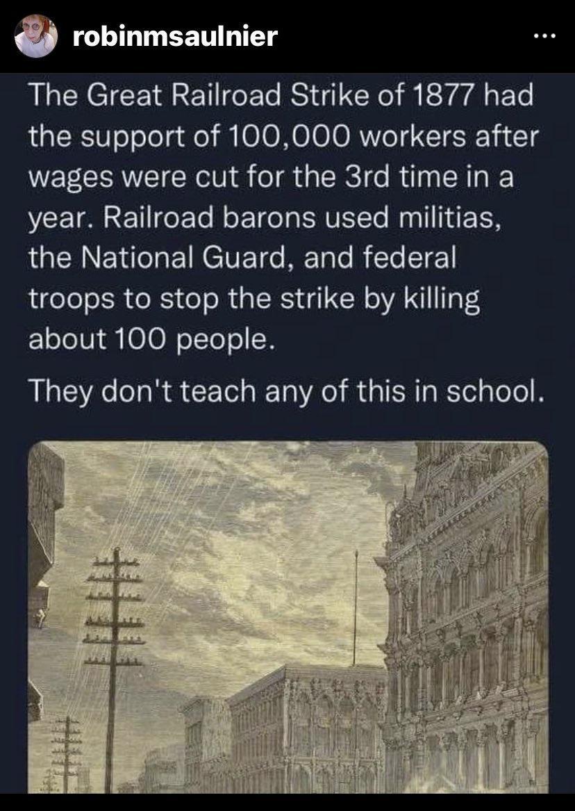 LD EETN T The Great Railroad Strike of 1877 had the support of 100000 workers after wages were cut for the 3rd time in a NCEIMET e T N o E IO ENVELETe T 1HE EN QUEINENILEINCVETC Rl R e troops to stop the strike by killing about 100 people They dont teach any of this in school