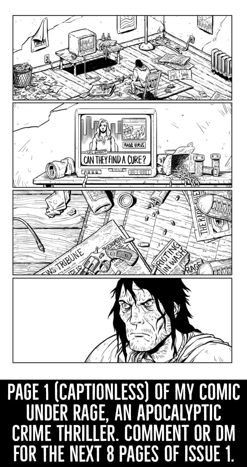 PAGE 1 CAPTIONLESS OF MY COMIC UNDER RAGE AN APOCALYPTIC CRIME THRILLER COMMENT OR DM FOR THE NEXT 8 PAGES OF ISSUE 1
