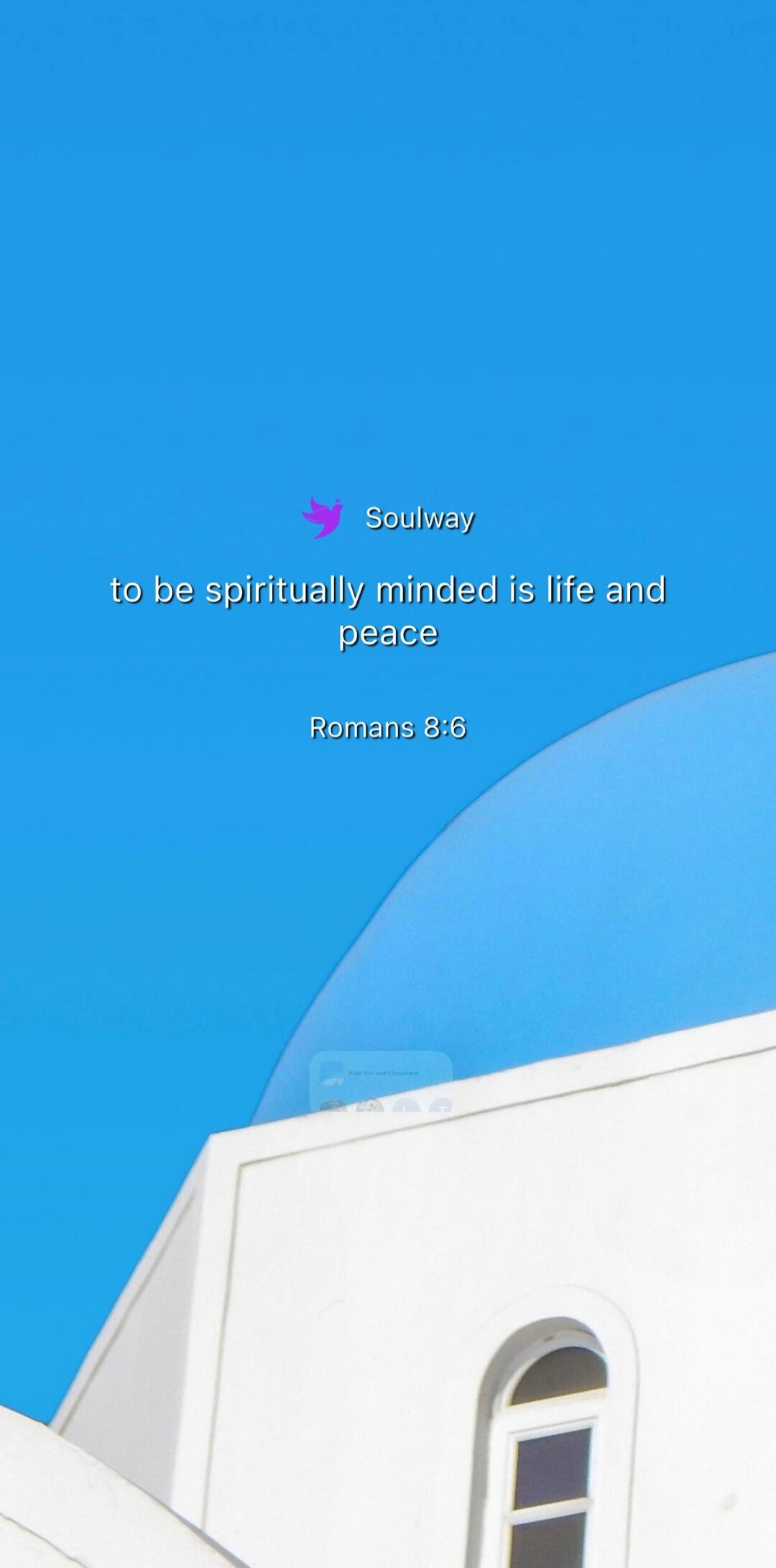 Soulway to be spiritually minded is life and peace Romans 8:6