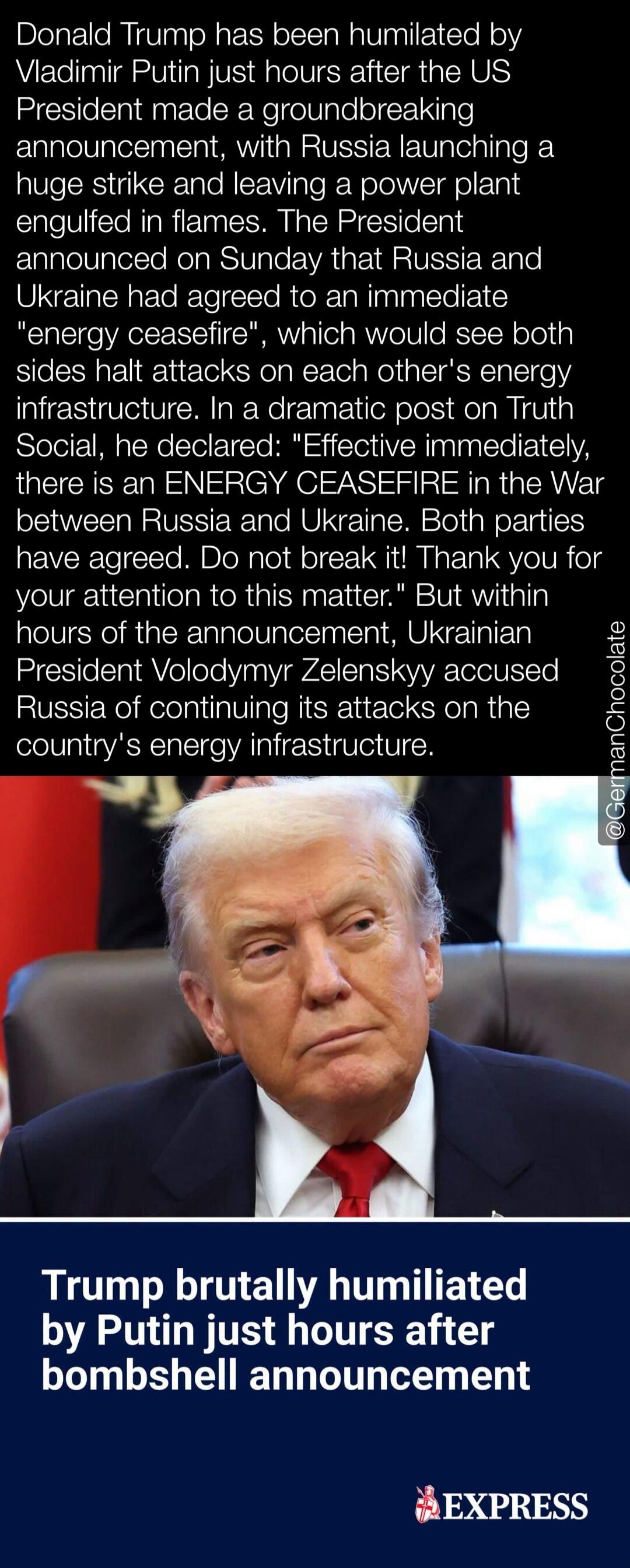 Donald Trump has been humiliated by Vladimir Putin just hours after the US President made a groundbreaking announcement, with Russia launching a huge strike and leaving a power plant engulfed in flames. The President announced on Sunday that Russia and Ukraine had agreed to an immediate 