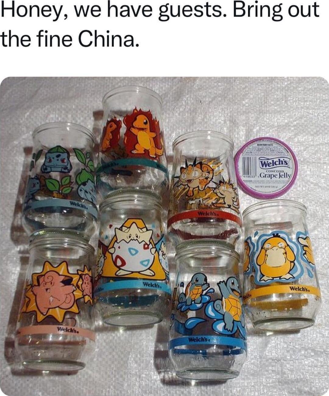 Honey we have guests Bring out the fine China