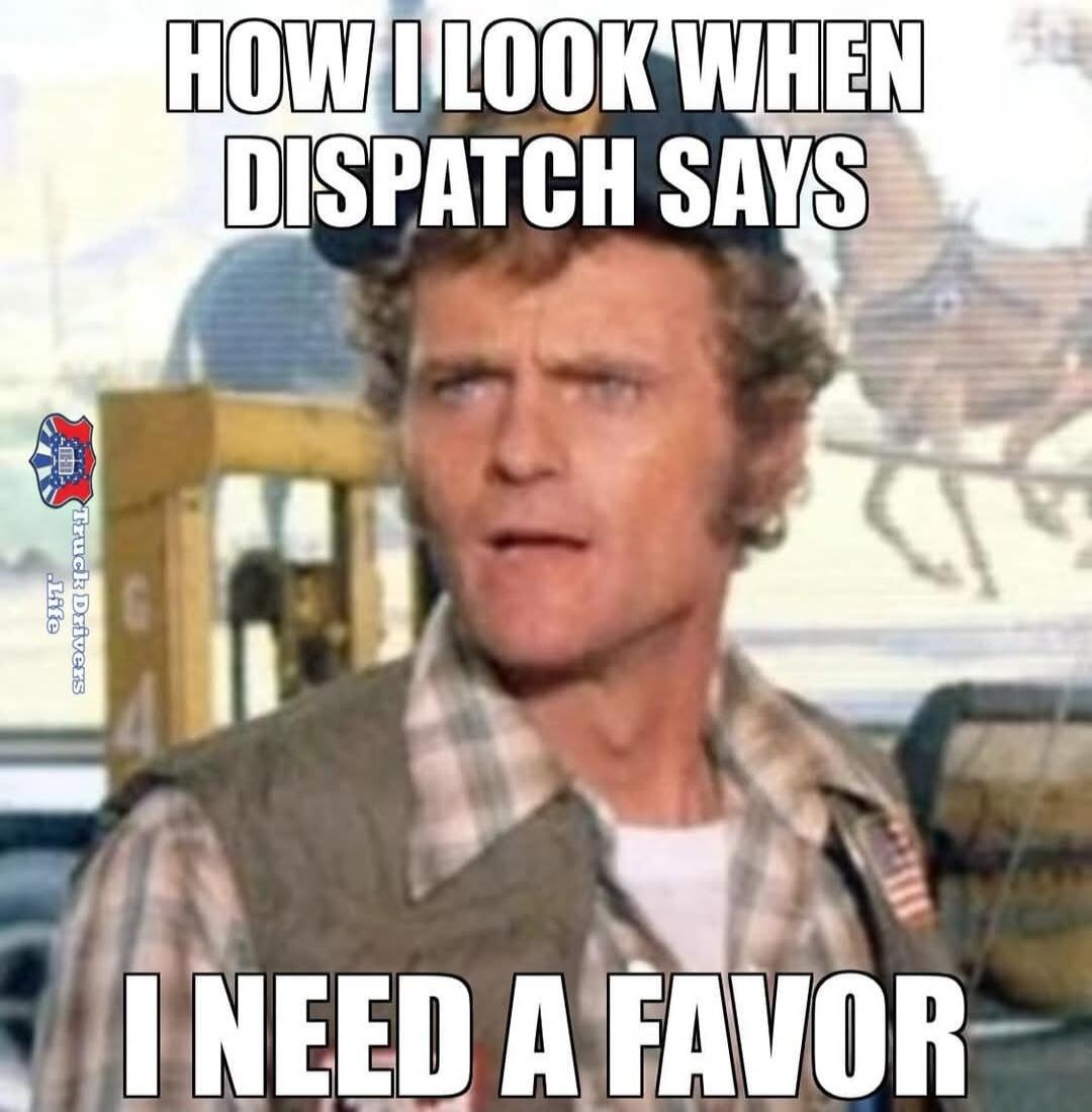 HOW I LOOK WHEN DISPATCH SAYS I NEED A FAVOR
