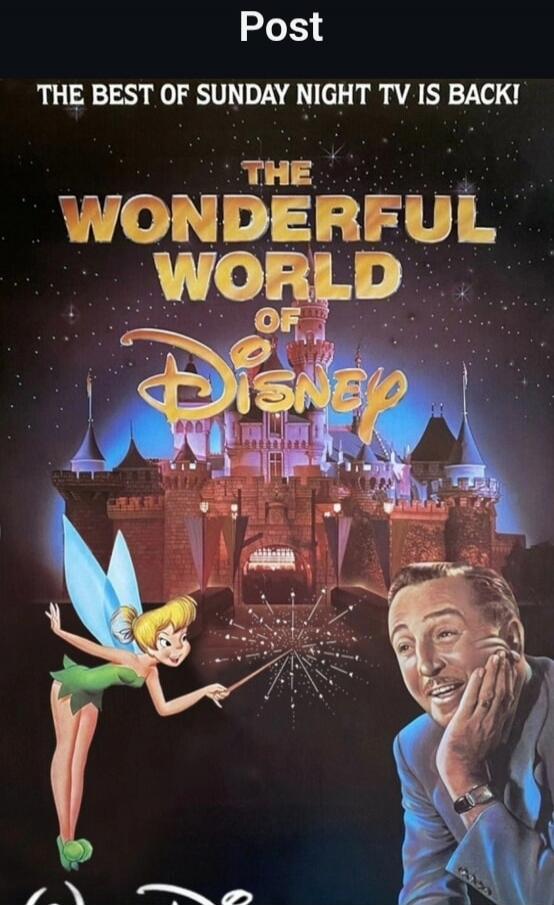 THE BEST OF SUNDAY NIGHT TV IS BACK! THE WONDERFUL WORLD OF Disney
