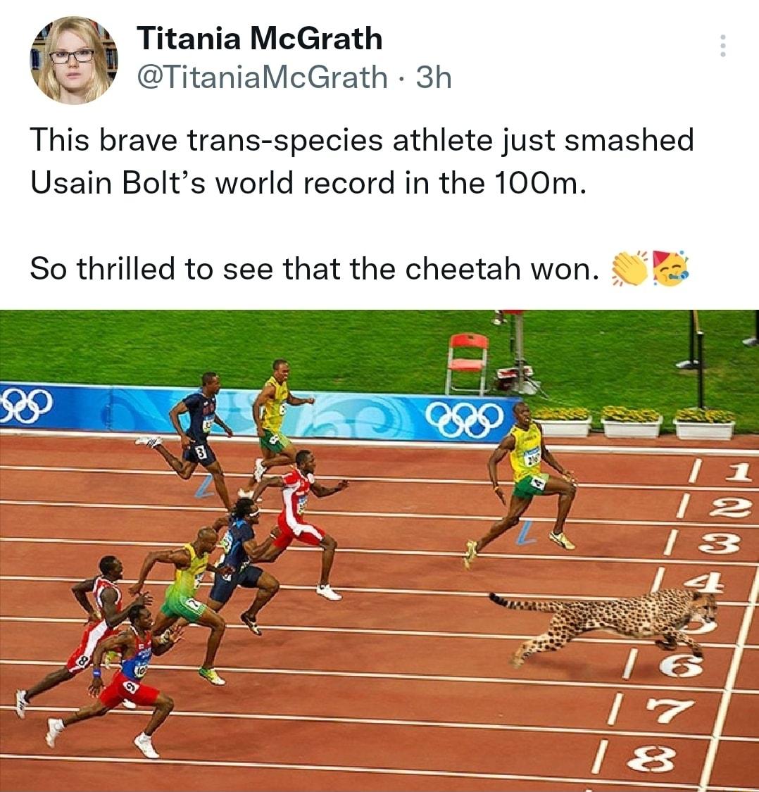 1 Titania McGrath WEY eritaniaMcGrath 3h This brave trans species athlete just smashed Usain Bolts world record in the 100m