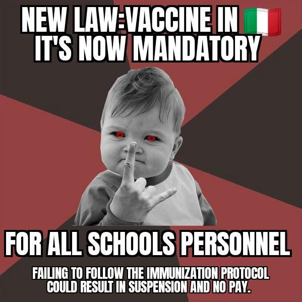 NEW LAWVACGINE IN_ N ITS NOW MANDATORY b FOR AL SCHOOLS PERSONNEL FRILING TO FOLLOW THE IMMUNIZATION PROTOCOL COULD RESULT IN SUSPENSIONAND NO PAY