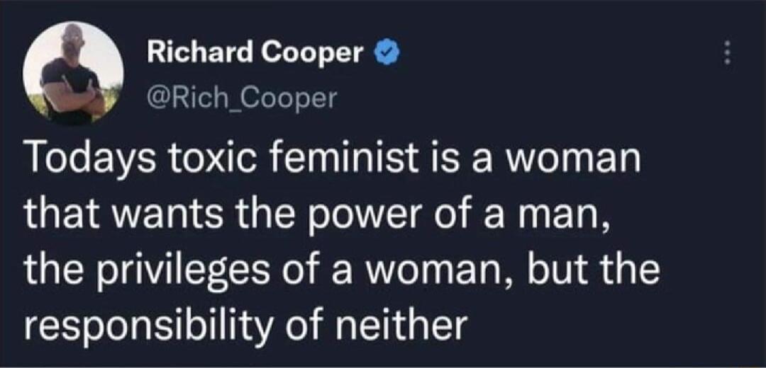 Richard Cooper B4 Rich_ Cooper Rl EVER O R NG IS ARV L that wants the power of a man the privileges of a woman but the responsibility of neither