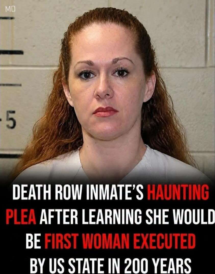 MD -5 DEATH ROW INMATE'S HAUNTING PLEA AFTER LEARNING SHE WOULD BE FIRST WOMAN EXECUTED BY US STATE IN 200 YEARS