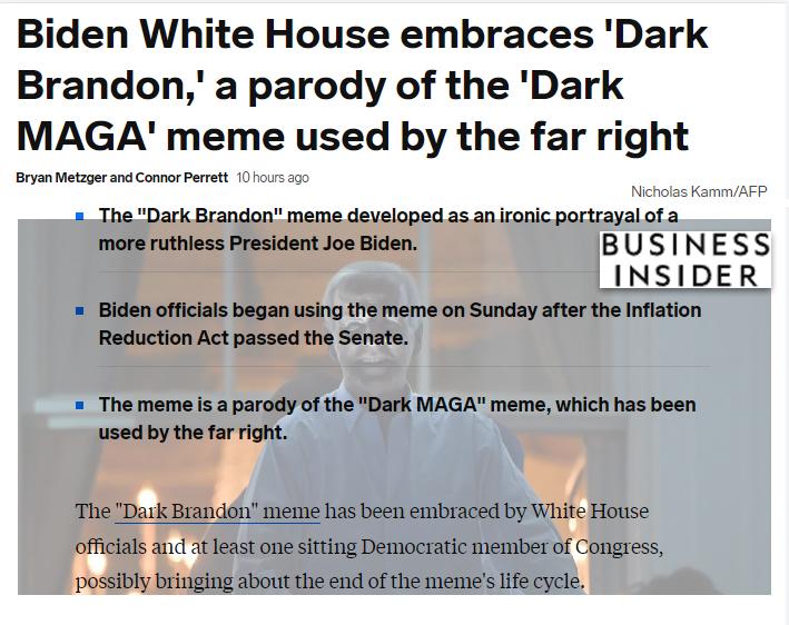 Biden White House embraces Dark Brandon a parody of the Dark MAGA meme used by the far right OranthetzersnsConor Pt