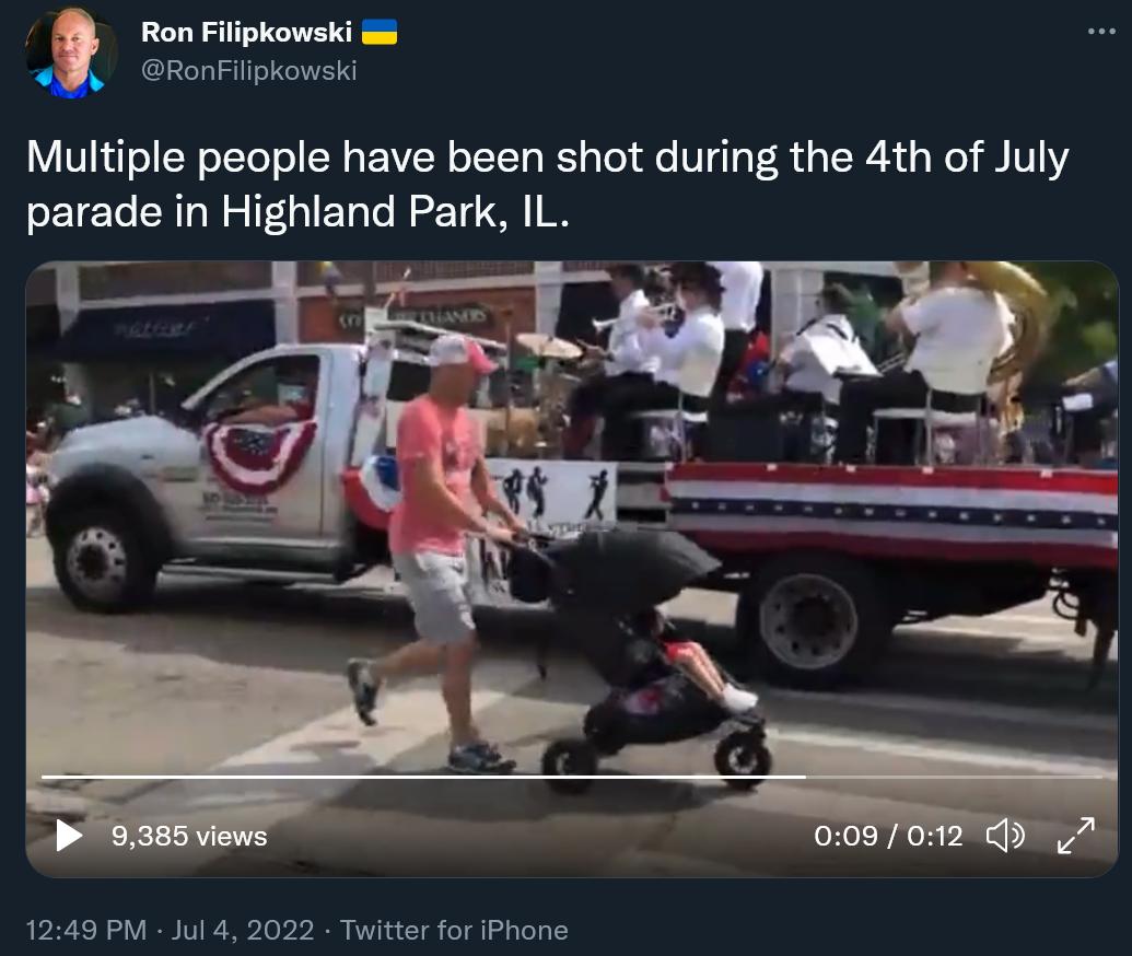 Ron Filipkowski i RonFilpkowski Multiple people have been shot during the 4th of July R T T 1249 PM Jul 4 2022 Twitter for Phone