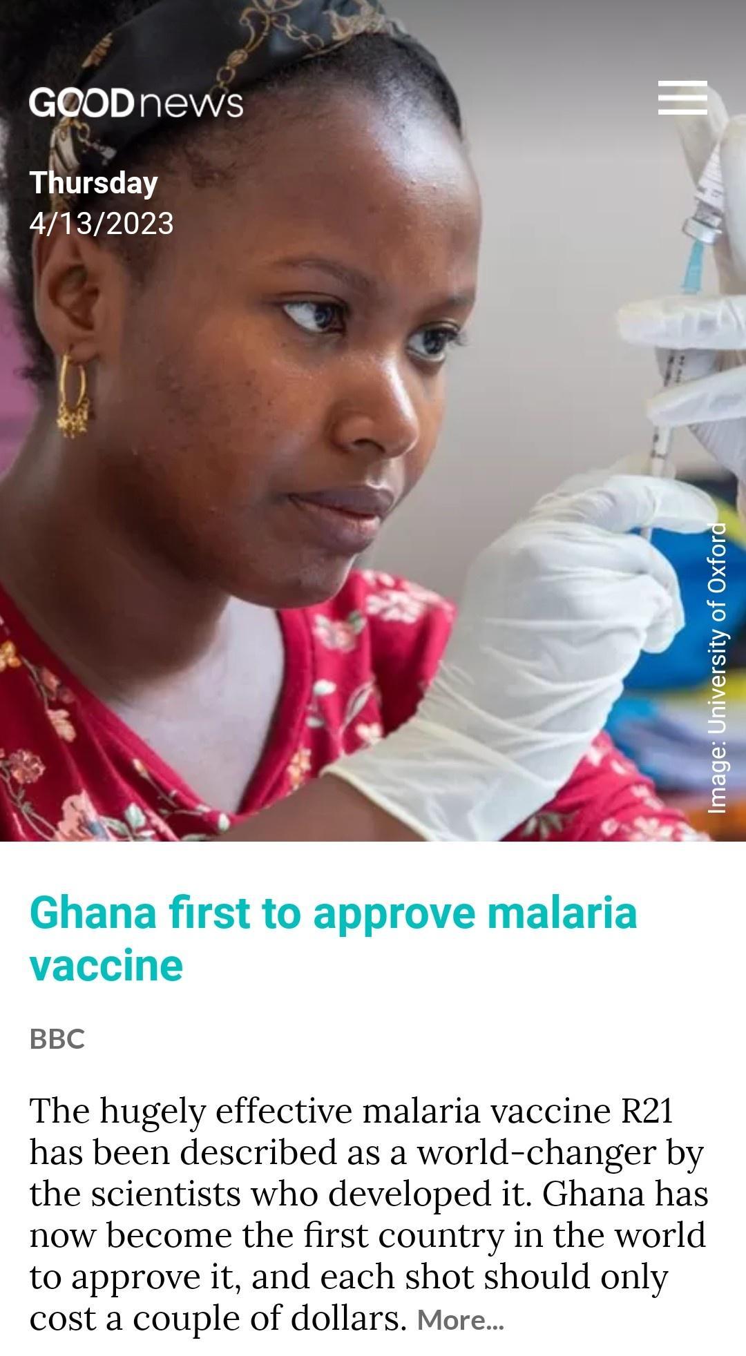 eoeIpllVVE LR 47132023 BBC The hugely effective malaria vaccine R21 has been described as a world changer by the scientists who developed it Ghana has now become the first country in the world to approve it and each shot should only cost a couple of dollars More