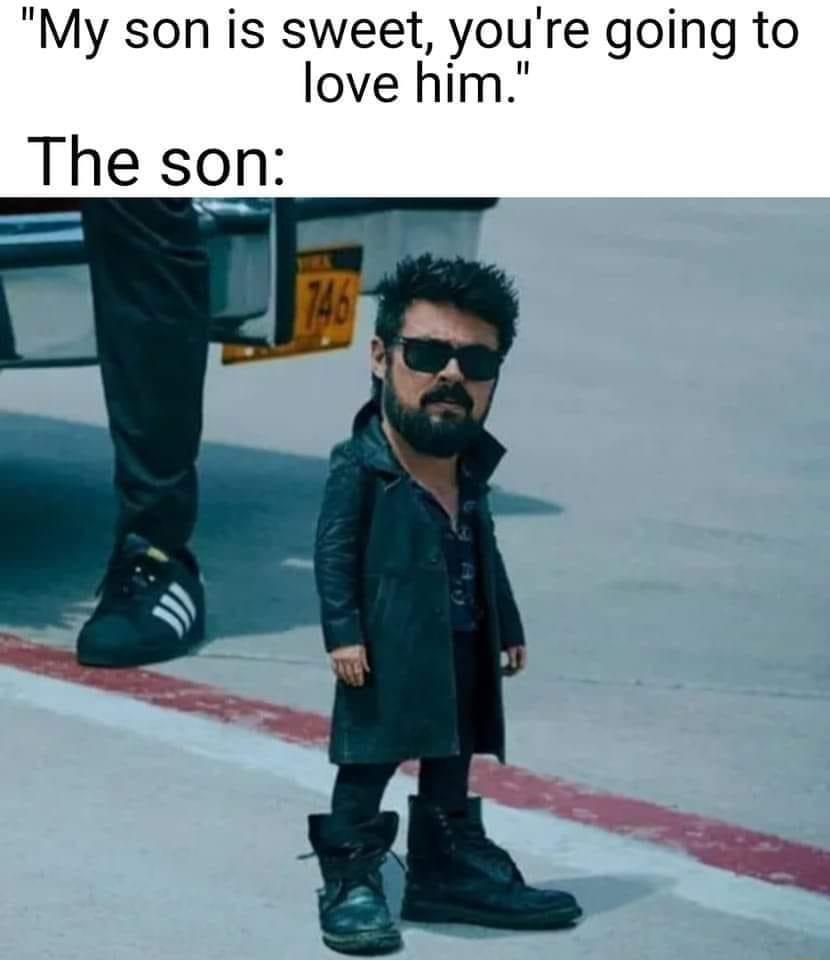 My son is sweet youre going to love him