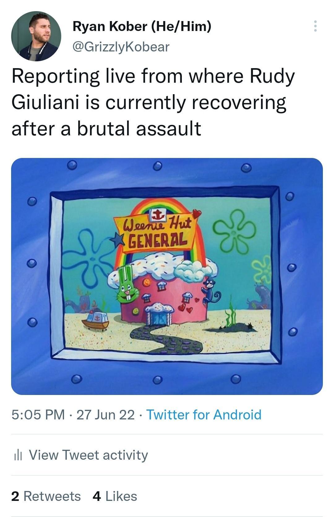Ryan Kober HeHim GrizzlyKobear Reporting live from where Rudy Giuliani is currently recovering after a brutal assault 505 PM 27 Jun 22 Twitter for Android ill View Tweet activity 2 Retweets 4 Likes