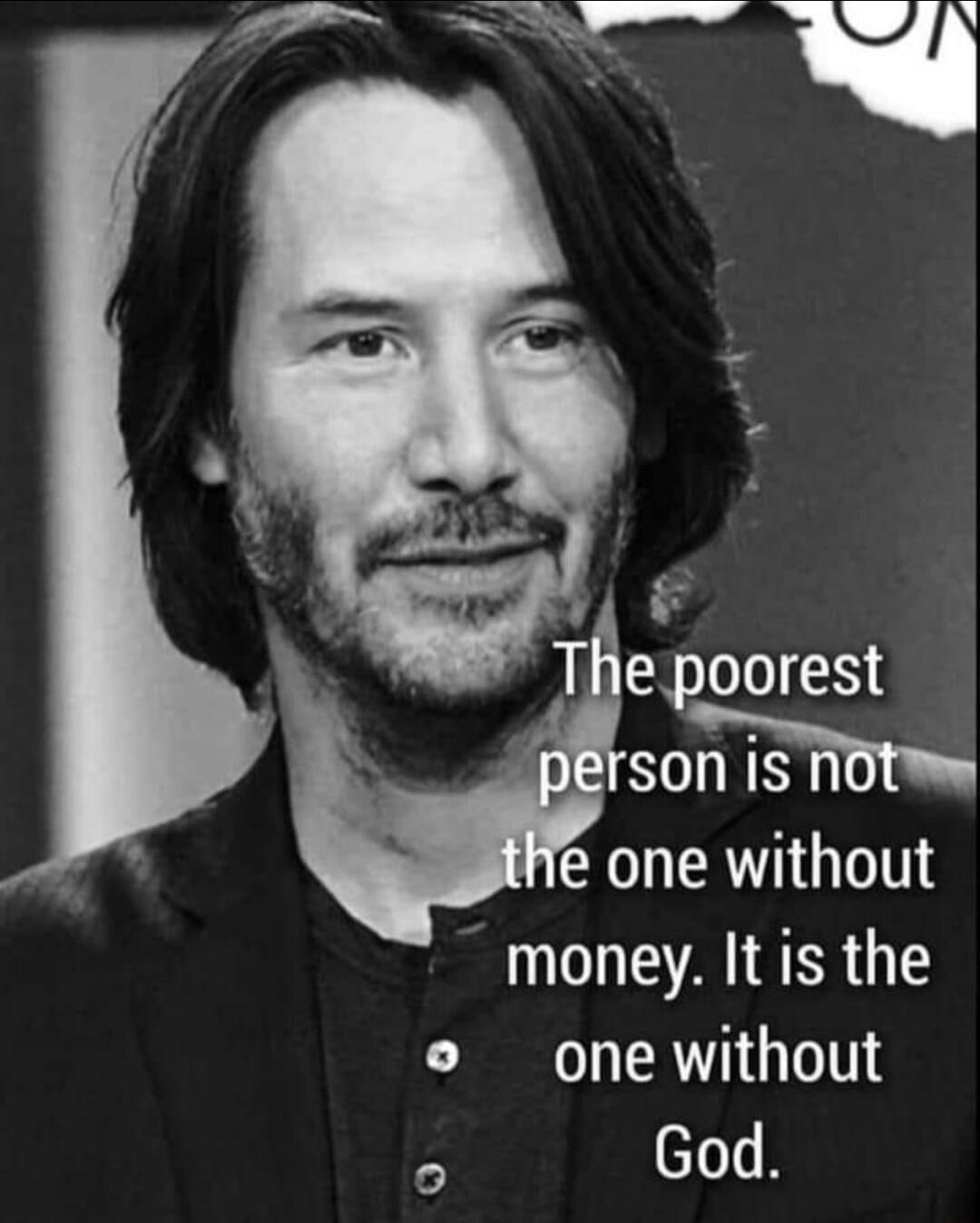 money It is the o one without God