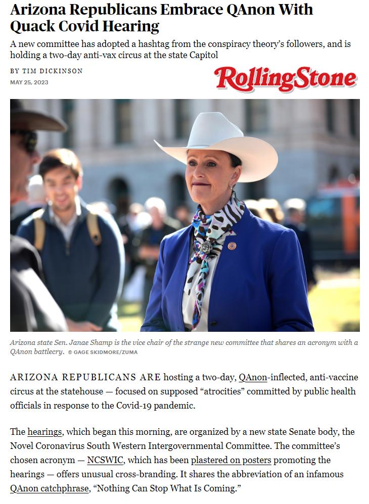 Arizona Republicans Embrace QAnon With Quack Covid Hearing A new committee has adopted a hashtag from the conspiracy theorysfolowers and is holding a two day anti vax circusat thestate Capitol ARIZONA REPUBLICANS ARE hosting two day QAnon inflected anfi vaceine circus at the statehouse focused on supposed atrocities committed by public health offcials in response to the Covid 19 pandemic The heari