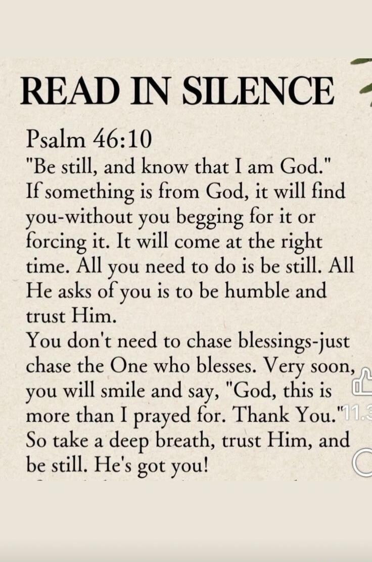 READ IN SILENCE

Psalm 46:10
