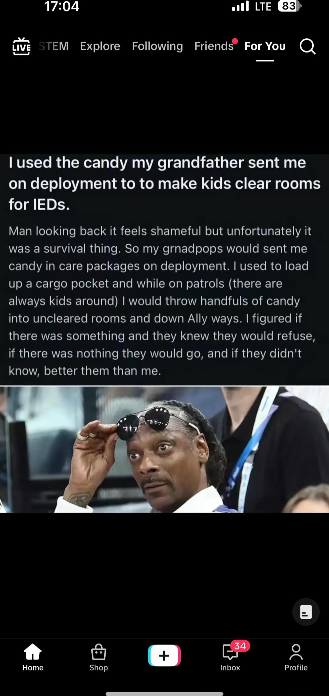 1704 il LTE 2k Wi TEM Explore Following Friends ForYou Q VYT R RO 6 A VR T 1 T on deployment to to make kids clear rooms for IEDs Man looking back it feels shameful but unfortunately it was a survival thing So my grnadpops would sent me candy in care packages on deployment used to load up a cargo pocket and while on patrols there are EEVE G EE TG N RVCGRGTG I ER IV BRI R into uncleared rooms and d