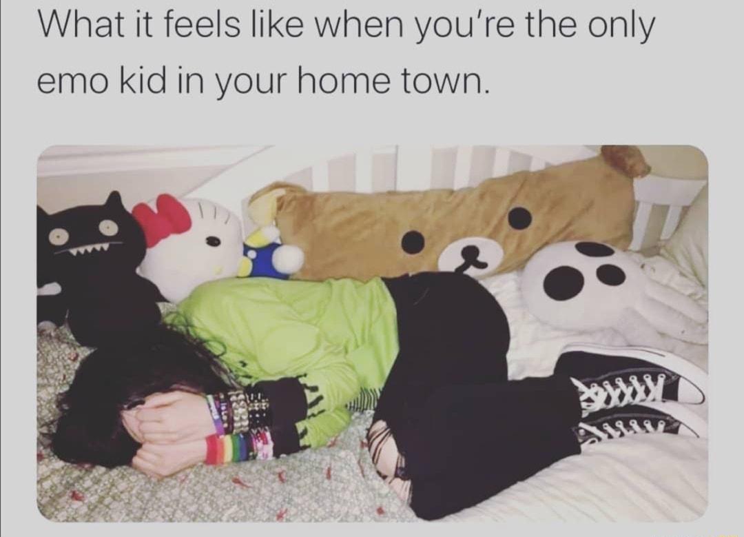 What it feels like when youre the only emo kid in your home town