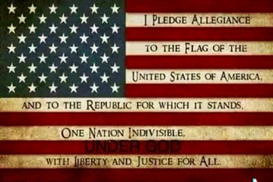 I Pledge Allegiance to the Flag of the United States of America, and to the Republic for which it stands, One Nation indivisible, with Liberty and Justice for All.