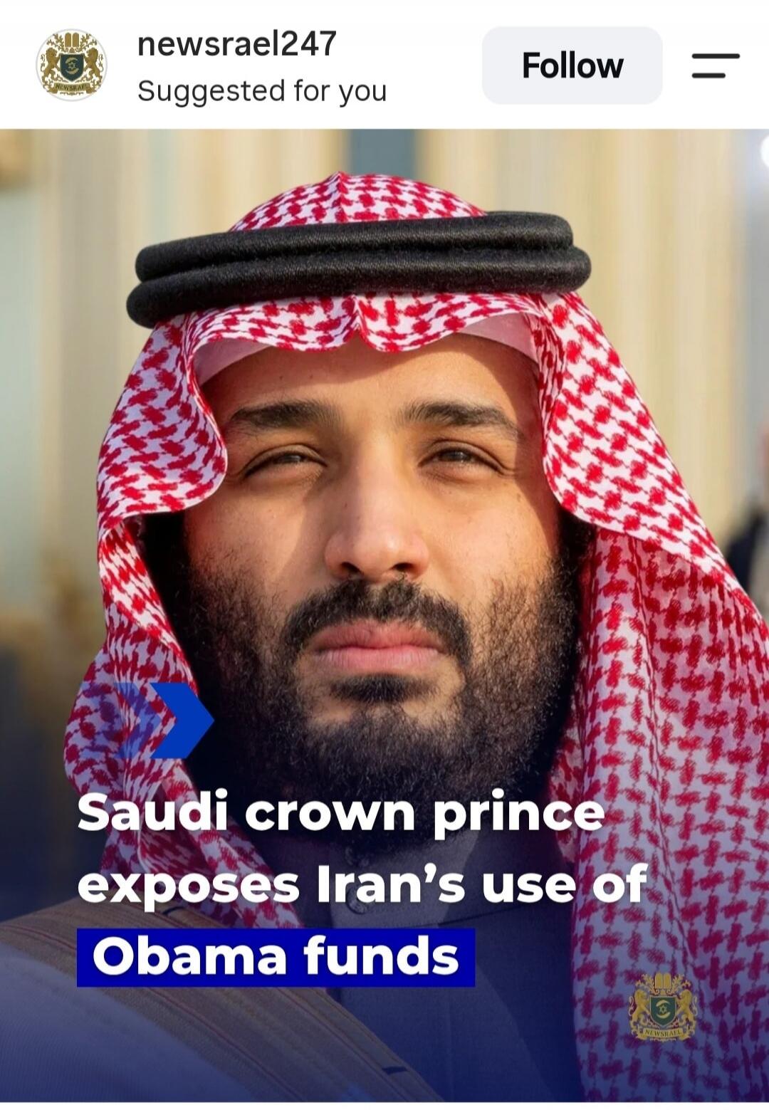 newsrael247 Suggested for you Follow Saudi crown prince exposes Iran's use of Obama funds