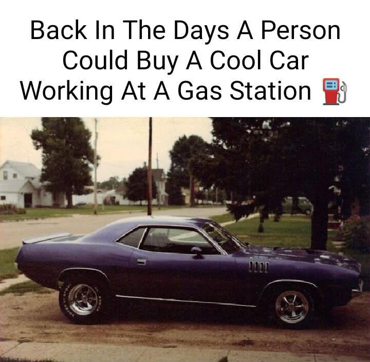 Back In The Days A Person Could Buy A Cool Car Working At A Gas Station