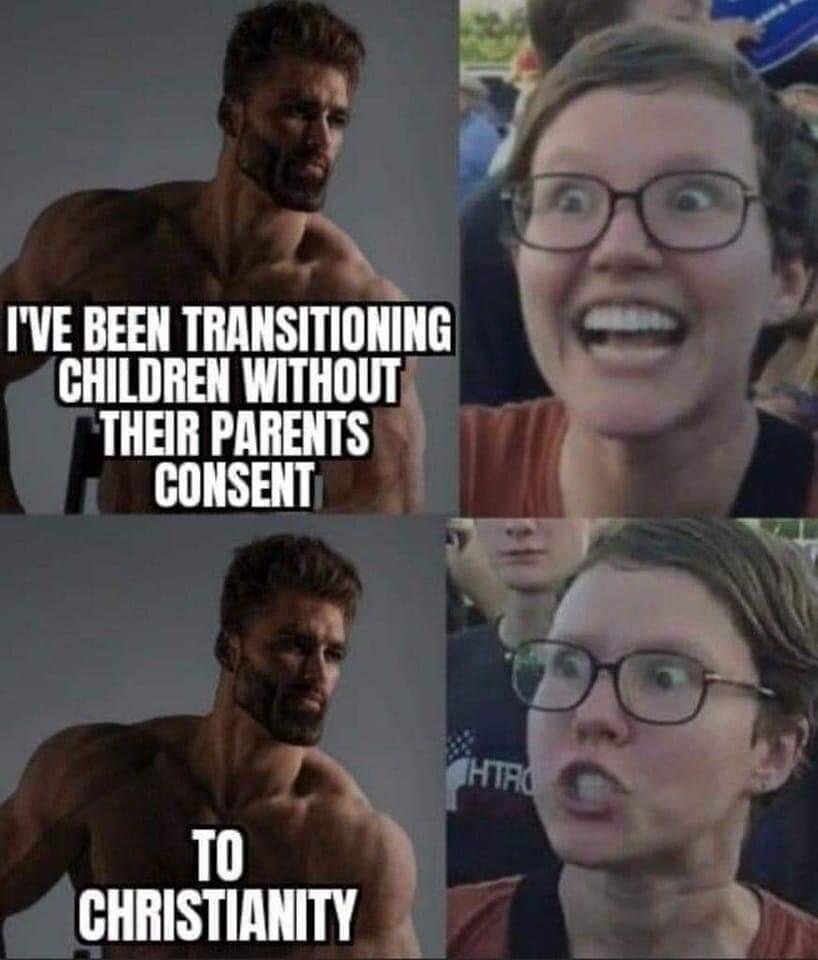 IVE BEEN TRANSITIONING CHILDREN WITHOUT THEIR PARENTS CGONSENT dy al CHRISTIANITY