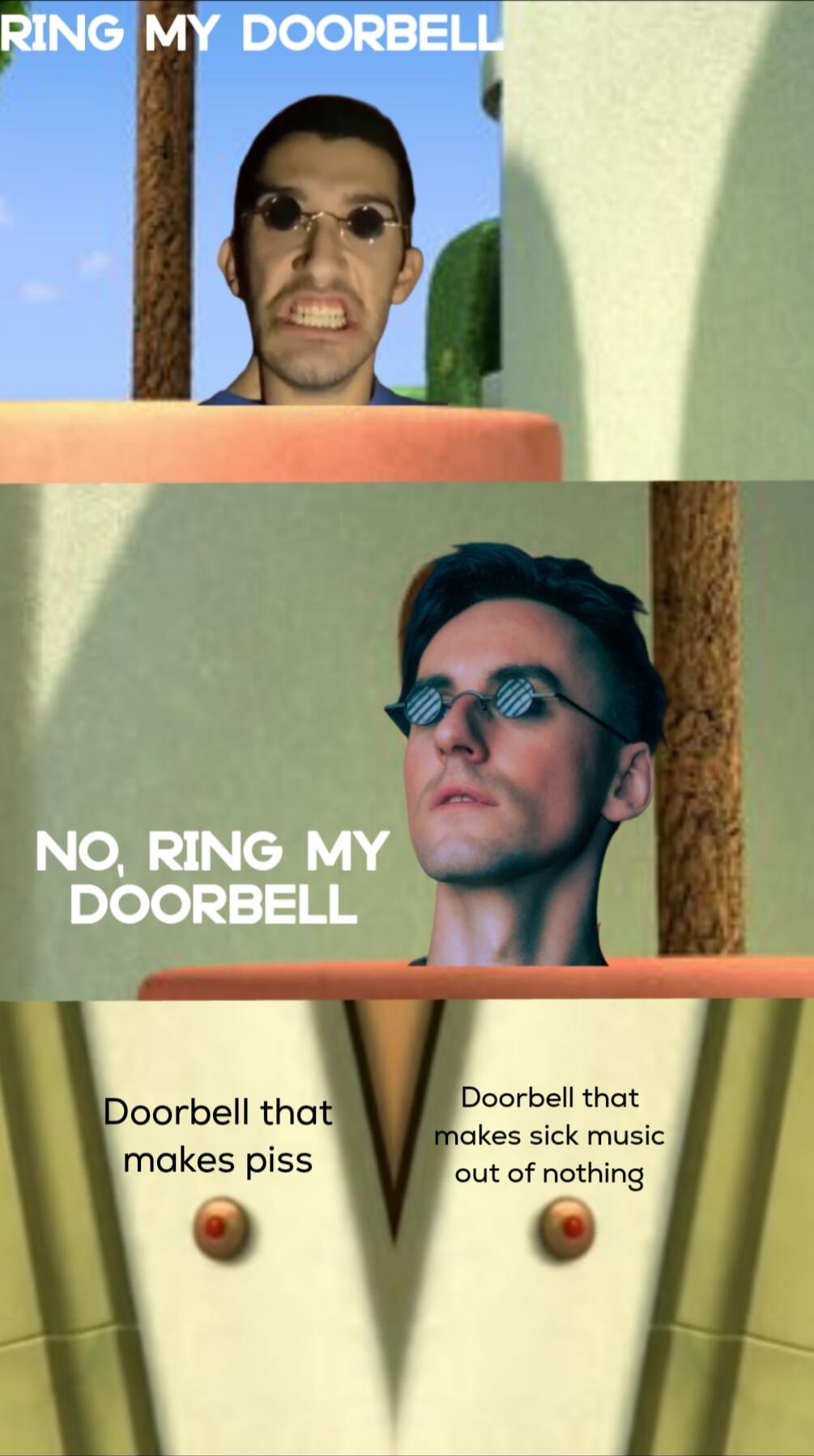 Doorbell that akes sick music out of nothing oorbell that makes piss D