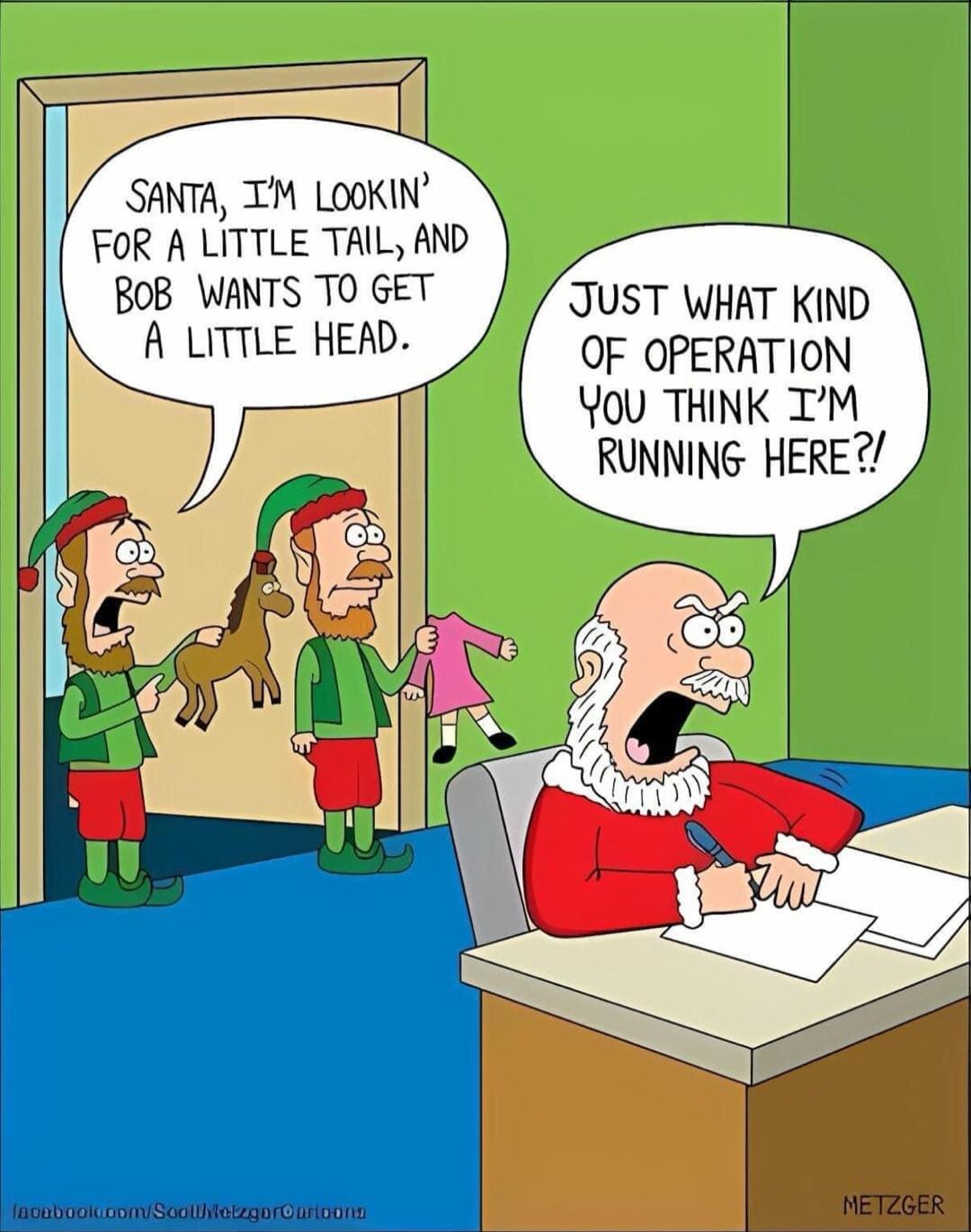SANTA TM LOOKIN FOR A LITTLE TAIL AND BOB WANTS TO GET JusT A LITTLE HEAD P OPtzngng You THINK TM RUNNING HERE