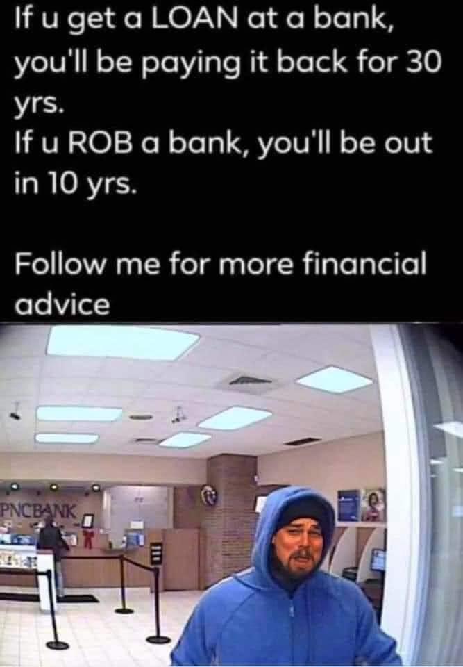 If u get a LOAN at a bank e IVH B TR eTe Vilalo M1 dl oToTel o 0 yrs EVE0XeN oTo o SRVIIVY oT Ne10s in 10 yrs Se oA R ol aglelgRilalelalele advice