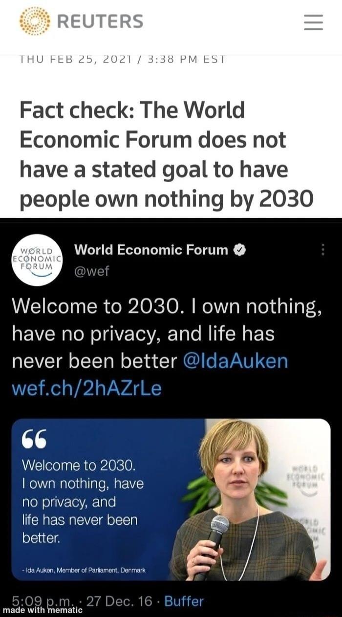 Fact check The World Economic Forum does not have a stated goal to have people own nothing by 2030 World Economic Forum Welcome to 2030 own nothing have no privacy and life has never been better ldaAuken wefch2hAZrLe 13 Welcome to 2030 own nothing have no privacy and life has never been better ko Mo o Pt Dok made with mematic