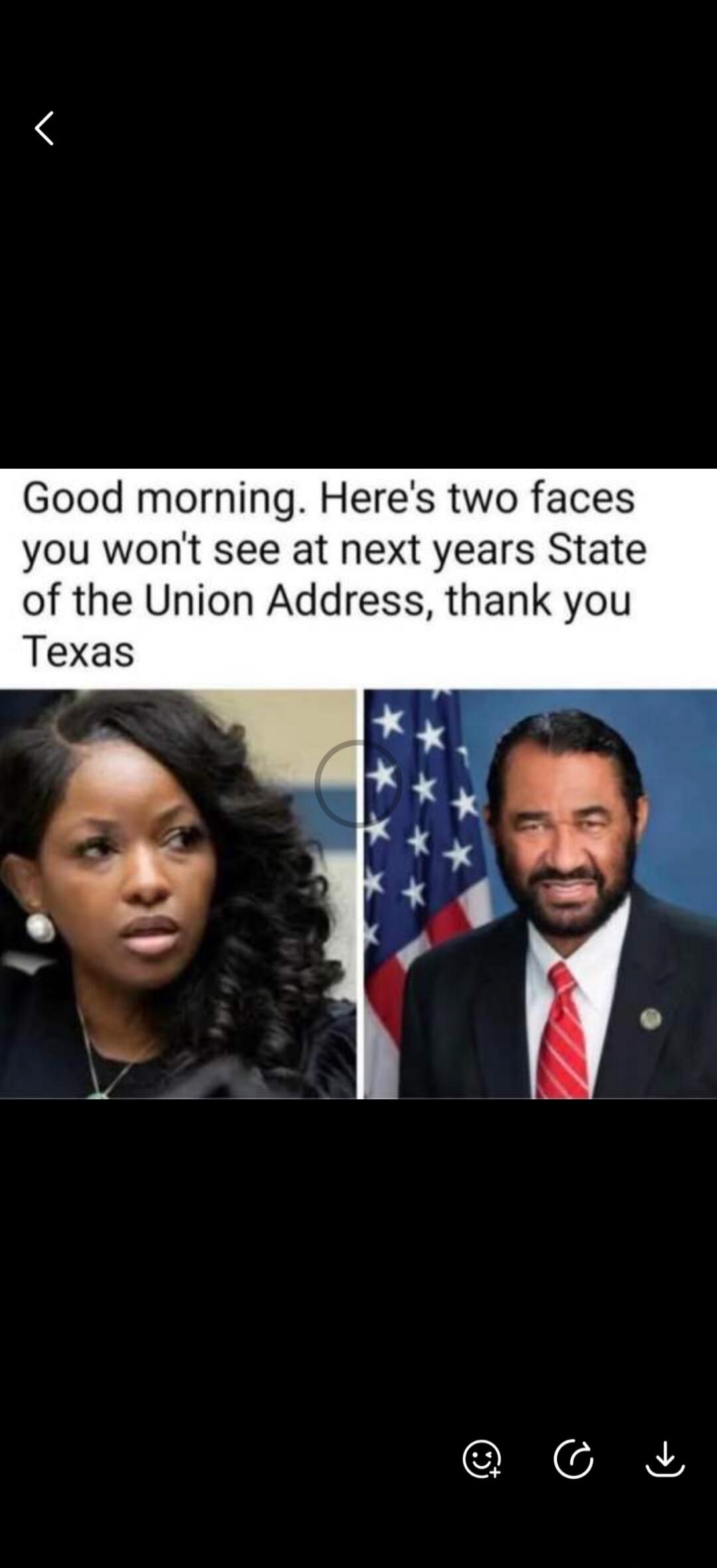 Good morning. Here's two faces you won't see at next years State of the Union Address, thank you Texas