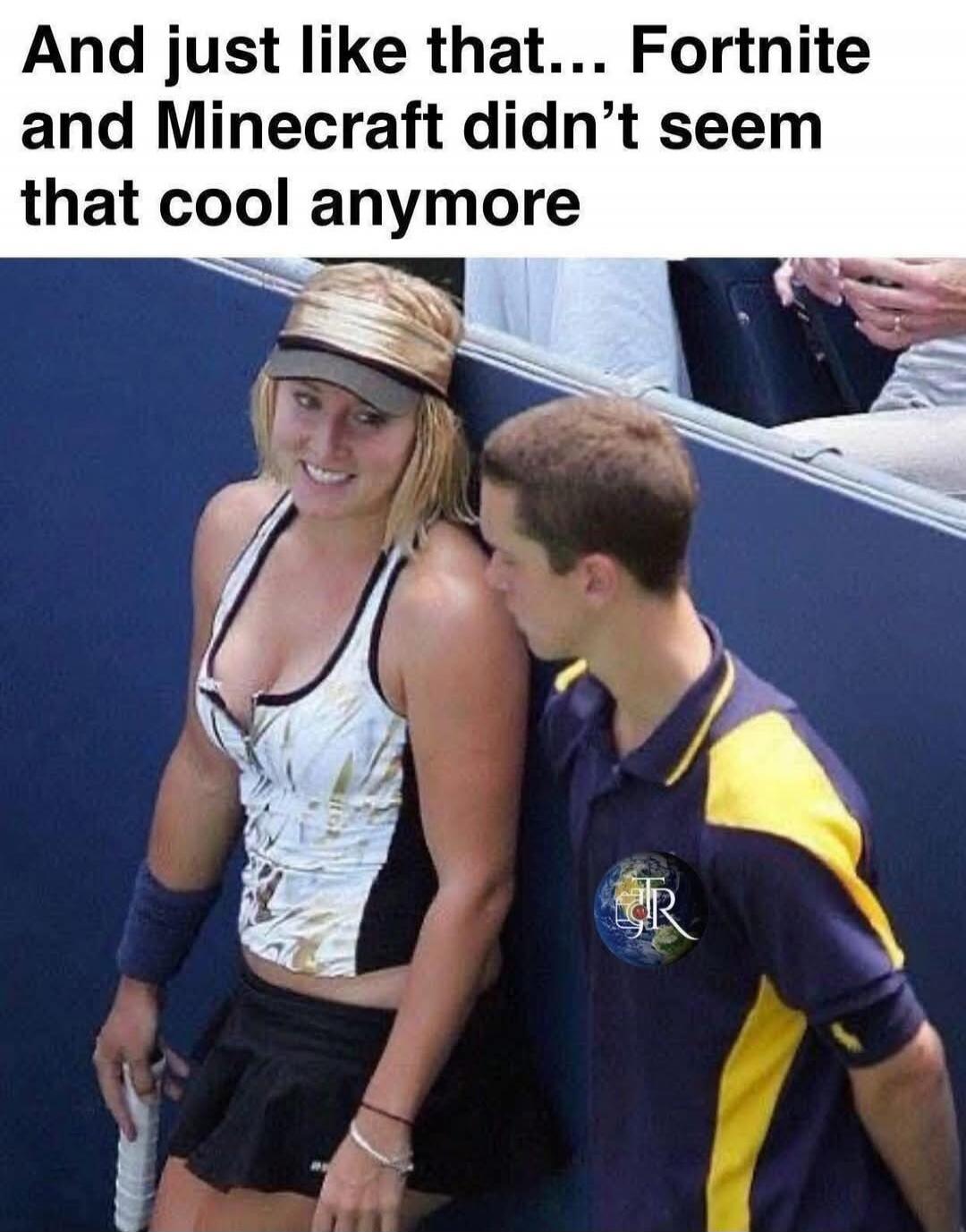 And just like that... Fortnite and Minecraft didn't seem that cool anymore