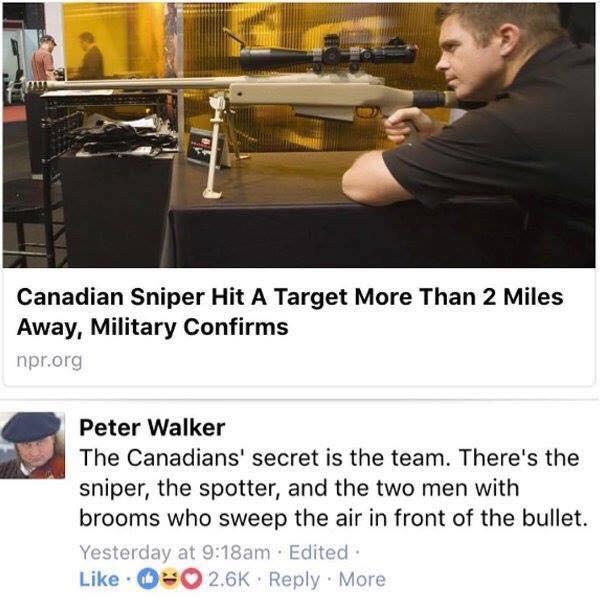 Canadian Sniper Hit A Target More Than 2 Miles Away Military Confirms Peter Walker The Canadians secret is the team Theres the sniper the spotter and the two men with brooms who sweep the air in front of the bullet Like Q