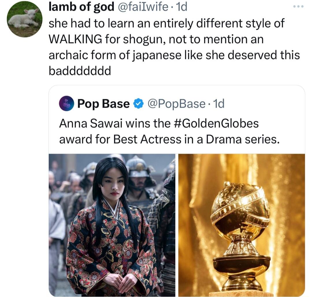 lamb of god failwife 1d she had to learn an entirely different style of WALKING for shogun not to mention an archaic form of japanese like she deserved this baddddddd Pop Base PopBase 1d Anna Sawai wins the GoldenGlobes award for Best Actress in a Drama series