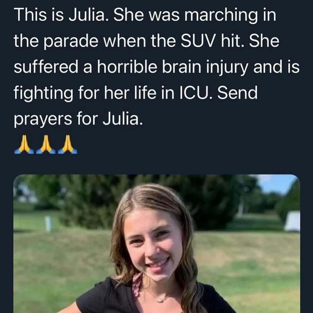 This is Julia She was marching in LN o1 1o CRW g TTa R g SRS WAVA o T ST o suffered a horrible brain injury and is lilealtlaleRieaCIRTI NI N G1UARSTTTo prayers for Julia A A J FAT AT Y