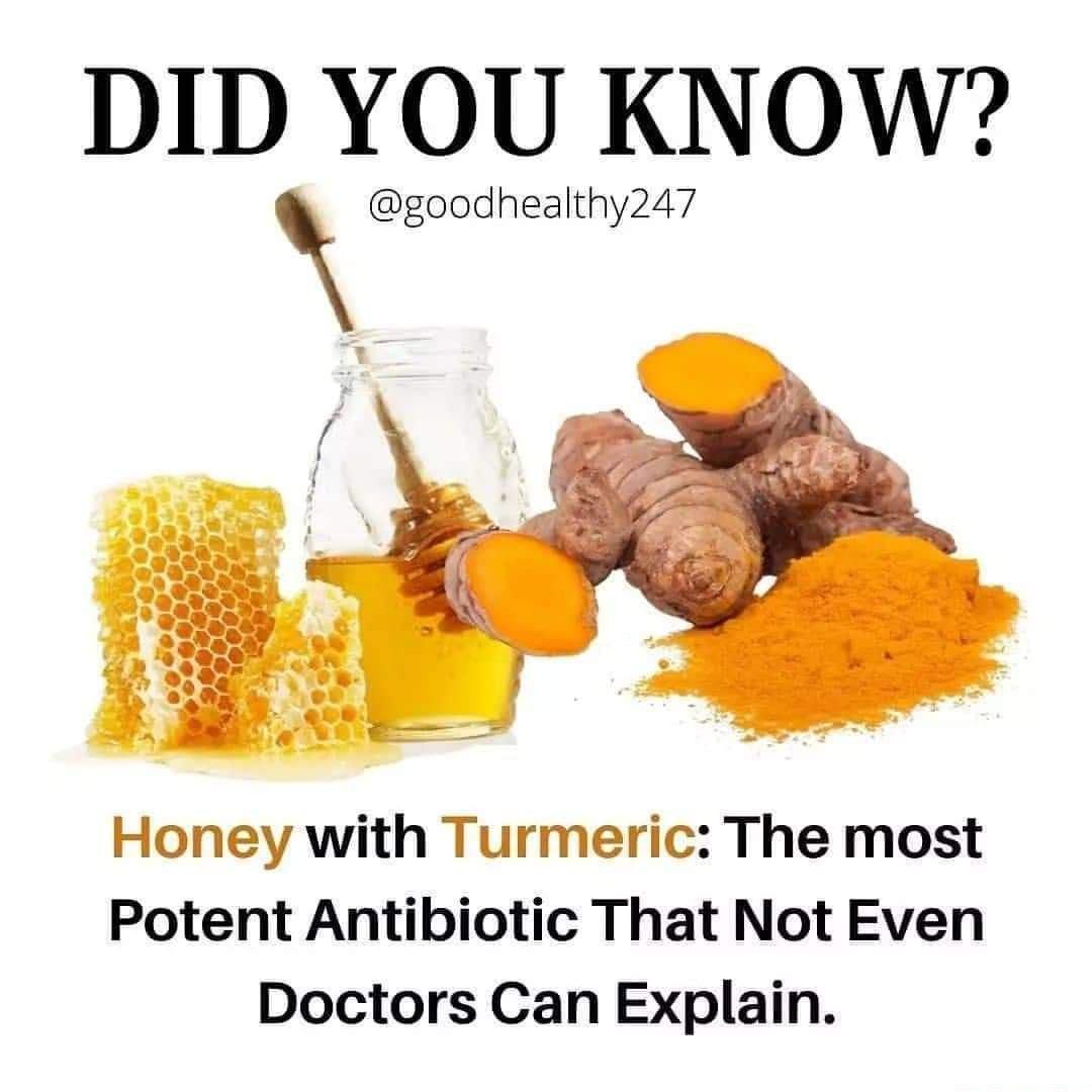 DID YOU KNOW goodhealthy247 Honey with Turmeric The most Potent Antibiotic That Not Even Doctors Can Explain