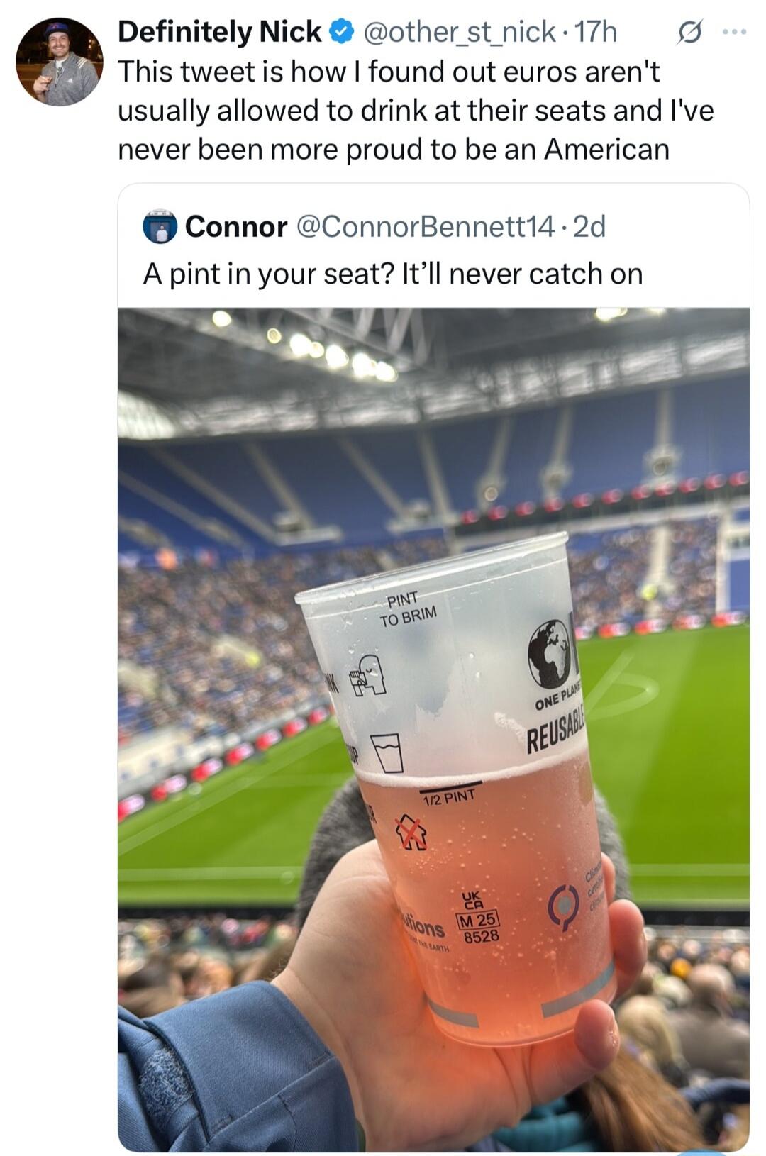 This tweet is how I found out euros aren't usually allowed to drink at their seats and I've never been more proud to be an American. A pint in your seat? It'll never catch on.