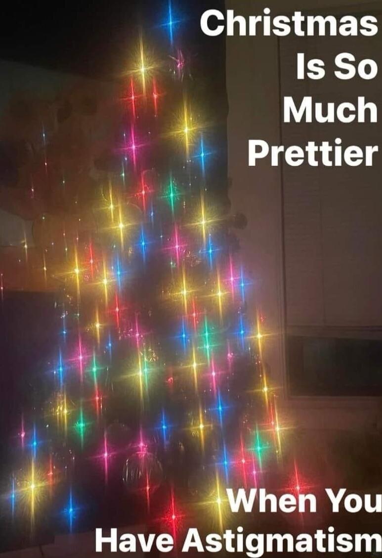 Q Christmas Is So Much R o 01 n You Have Astigmatism