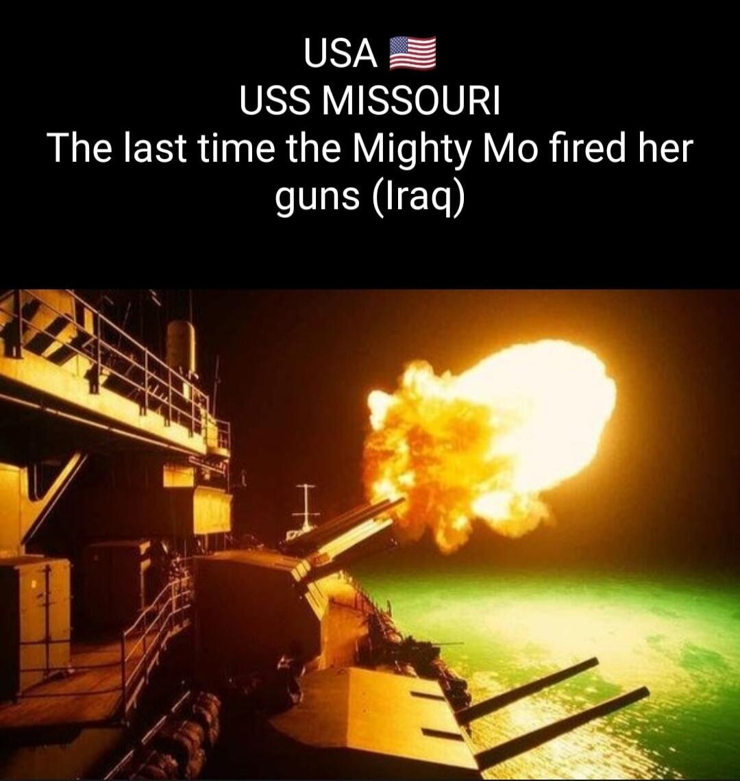 USA 🇺🇸 USS MISSOURI The last time the Mighty Mo fired her guns (Iraq)
