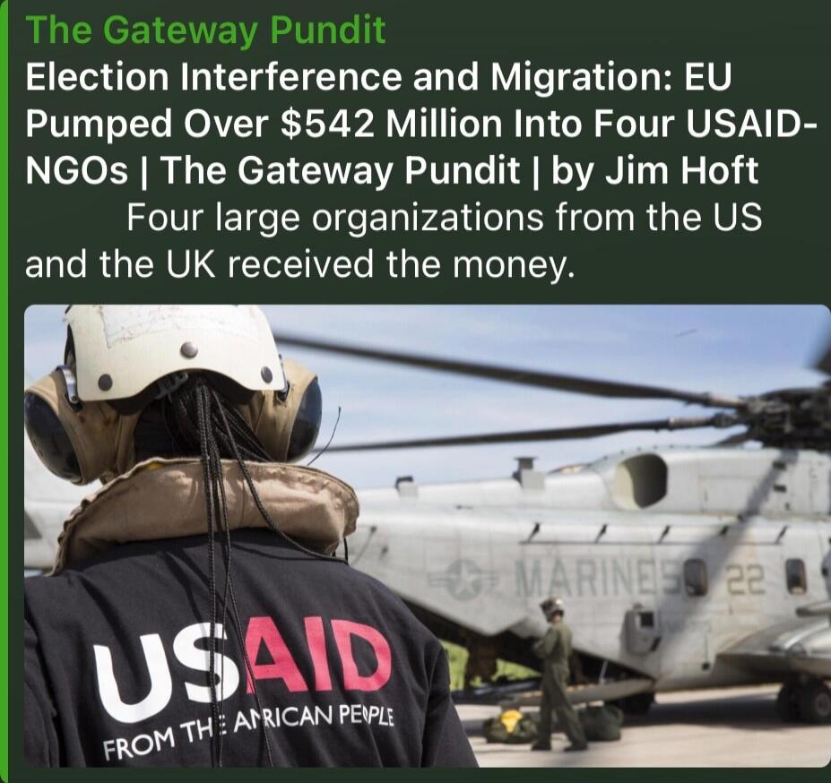 The Gateway Pundit Election Interference and Migration: EU Pumped Over $542 Million Into Four USAID-NGOs | The Gateway Pundit | by Jim Hoft Four large organizations from the US and the UK received the money.
