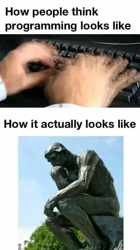 How people think programming looks like How it actually looks like