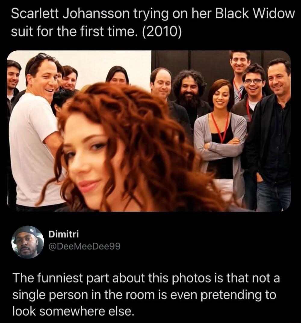 Scarlett Johansson trying on her Black Widow suit for the first time. (2010) Dimitri @DeeMeeDee99 The funniest part about this photos is that not a single person in the room is even pretending to look somewhere else.