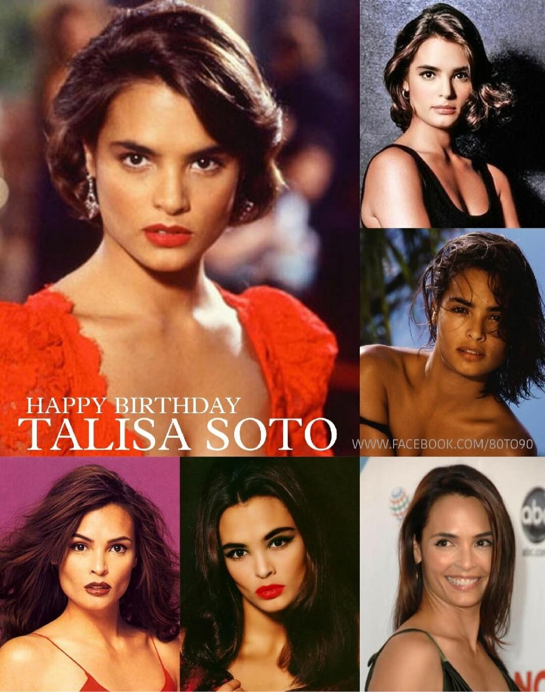 HAPPY BIRTHDAY TALISA SOTO WWW.FACEBOOK.COM/80TO90
