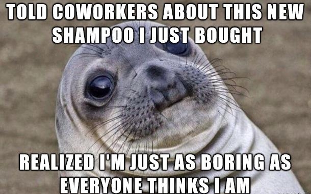 TOLDCOWORKERS ABOUT THIS NEW SHAMEO0 iziIISlglllllli i K i iy 2 2 jm REALIZEDIiMJUSTAS1B s EVERYONETHINKS T
