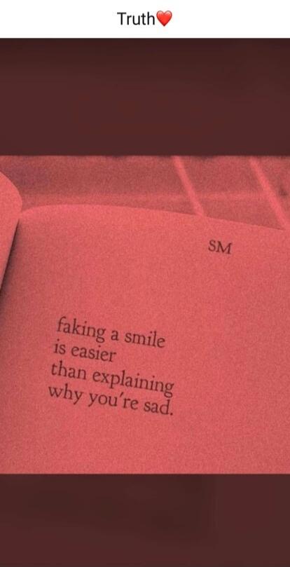 Truth ❤️. faking a smile is easier than explaining why you're sad. SM.