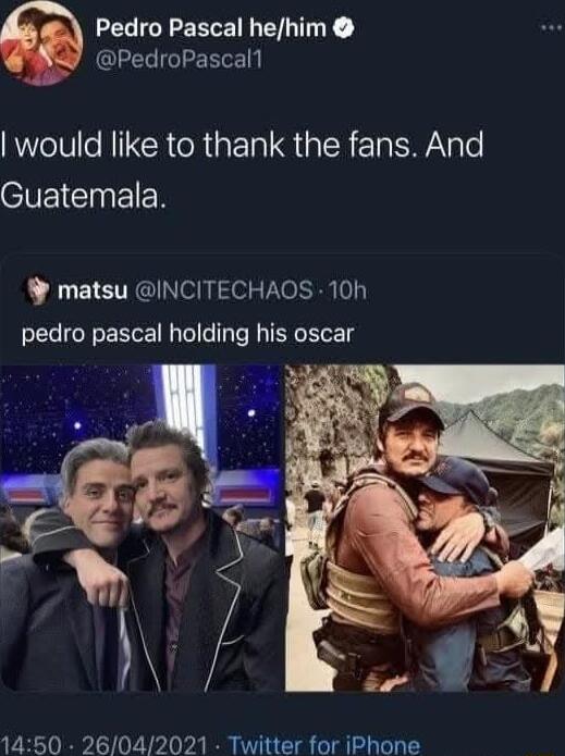 Pedro Pascal hehim PedroPascall Rl e NI CR R s A S GER E NN o CVEICIHEIEN matsu INCITECHAOS 10h pedro pascal holding his oscar 1450 26042021 Twitter for iPhone