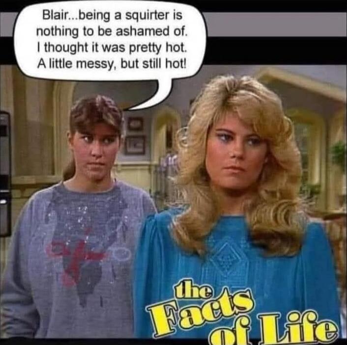 Blair... being a squirter is nothing to be ashamed of. I thought it was pretty hot. A little messy, but still hot!