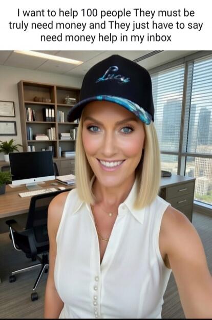 I want to help 100 people They must be truly need money and They just have to say need money help in my inbox