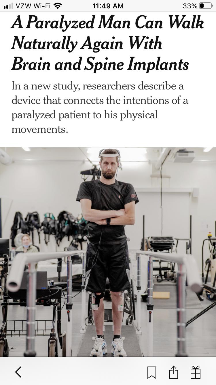 l VZW Wi Fi 1149 AM 33 A Paralyzed Man Can Walk Naturally Again With Brain and Spine Implants In a new study researchers describe a device that connects the intentions of a paralyzed patient to his physical movements